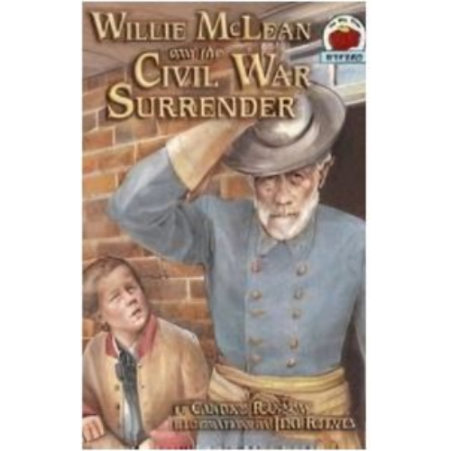Willie McLean and the Civil War Surrender Willie McLean and the Civil War Surrender