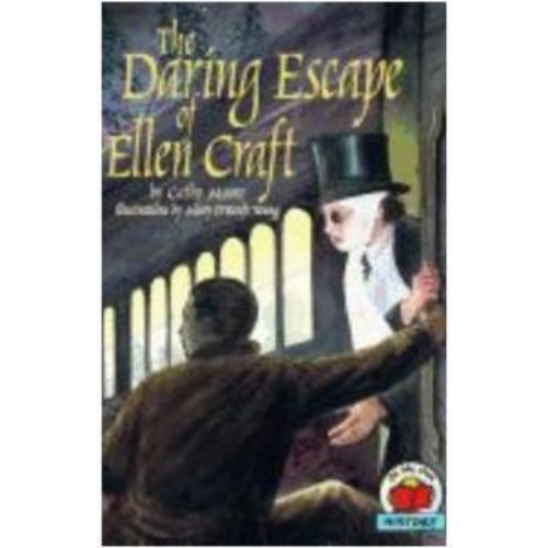 Daring Escape of Ellen Craft, The Daring Escape of Ellen Craft, The