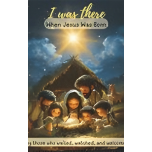 I Was There - When Jesus Was Born: A candy cane look close, you'll see, a shepherd's staff for you and me. I Was There - When Jesus Was Born: A candy cane look close, you'll see, a shepherd's staff for you and me.