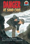 Danger at Sand Cave Danger at Sand Cave