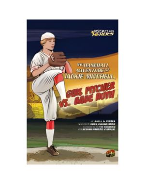 Baseball Adventure of Jackie Mitchell, Girl Pitcher vs. Babe Ruth, The Baseball Adventure of Jackie Mitchell, Girl Pitcher vs. Babe Ruth, The