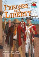 Prisoner for Liberty