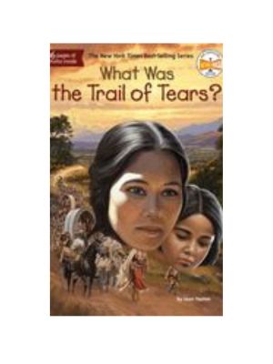 What Was the Trail of Tears? What Was the Trail of Tears?