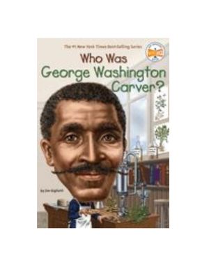 Who Was George Washington Carver?