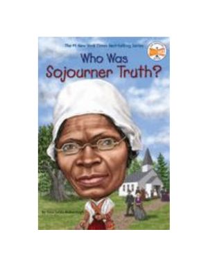 Who Was Sojourner Truth?