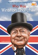 Who Was Winston Churchill? Who Was Winston Churchill?