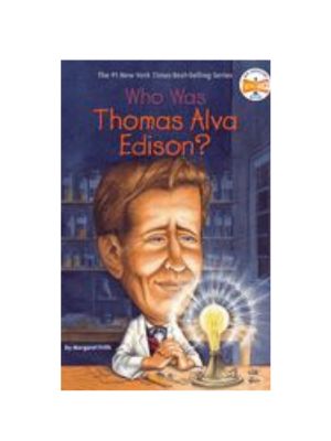 Who Was Thomas Alva Edison? Who Was Thomas Alva Edison?