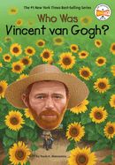 Who Was Vincent Van Gogh? Who Was Vincent Van Gogh?
