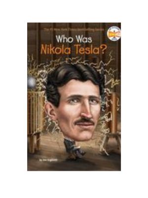 Who Was Nikola Tesla? Who Was Nikola Tesla?