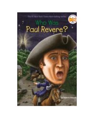 Who Was Paul Revere?