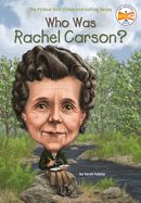 Who Was Rachel Carson? Who Was Rachel Carson?