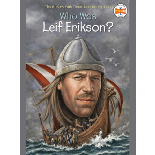Who Was Leif Erikson? Who Was Leif Erikson?