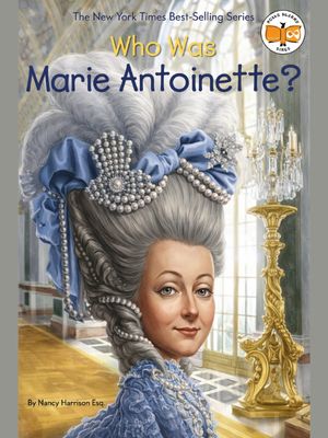 Who Was Marie Antoinette?