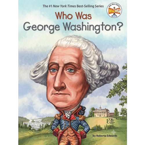 Who Was George Washington? Who Was George Washington?