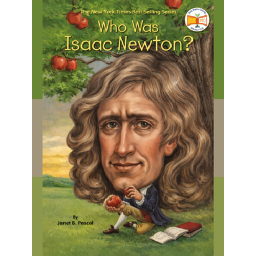 Who Was Isaac Newton? Who Was Isaac Newton?