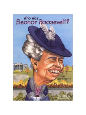 Who Was Eleanor Roosevelt?
