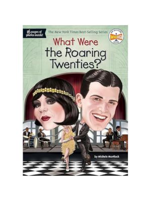 What Were the Roaring Twenties? What Were the Roaring Twenties?