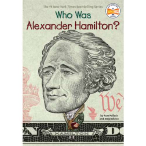 Who Was Alexander Hamilton? Who Was Alexander Hamilton?