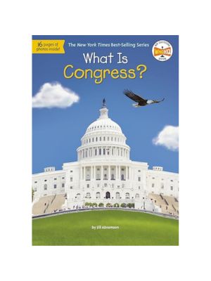 What Is Congress? What Is Congress?