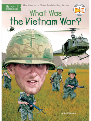 What Was the Vietnam War? What Was the Vietnam War?