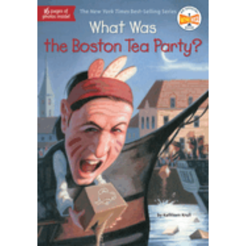 What Was the Boston Tea Party? What Was the Boston Tea Party?