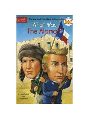 What Was the Alamo? What Was the Alamo?