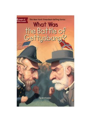 What Was the Battle of Gettysburg? What Was the Battle of Gettysburg?