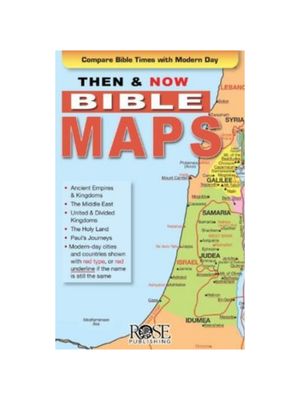 Then & Now Bible Maps: Folded