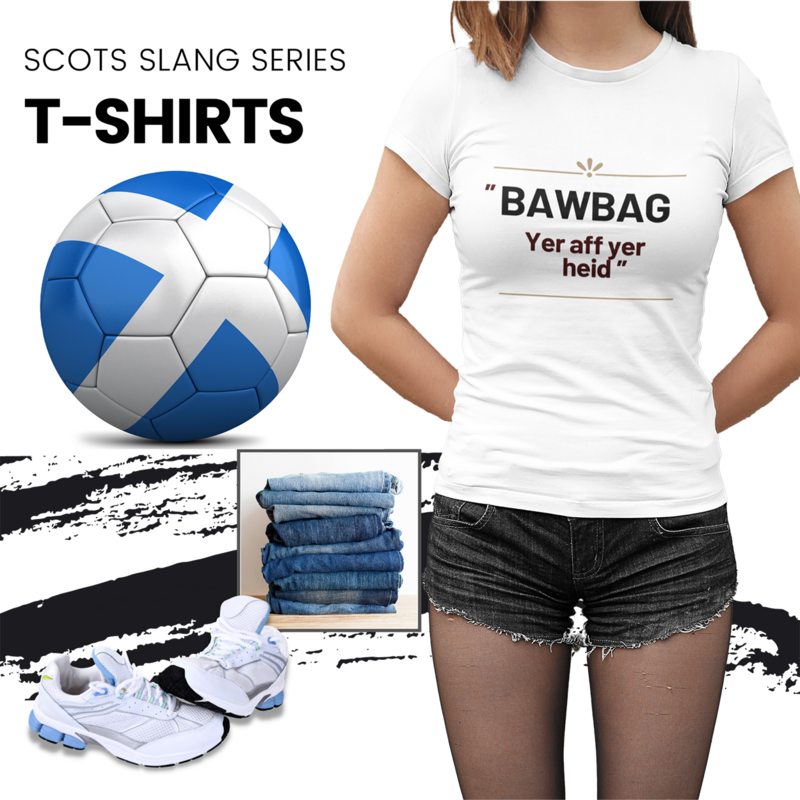 TrueScots - Ladies - Bawbag yer aff yer heid