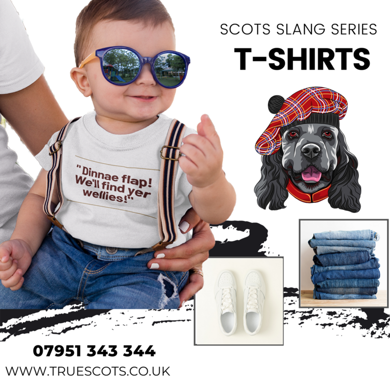 Dinnae flap we'll find yer wellies