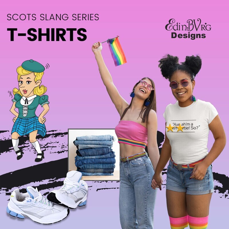 TrueScots - Ladies - Aye, ah'm a fu*** buftie! So?