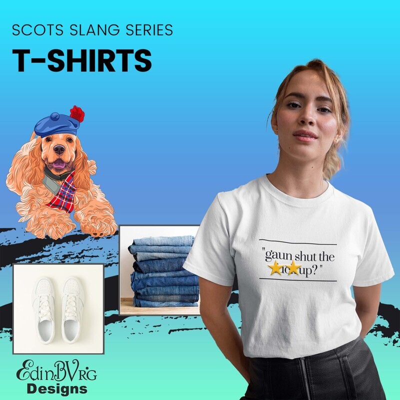 TrueScots - Ladies - Gaun shut the f*** up?