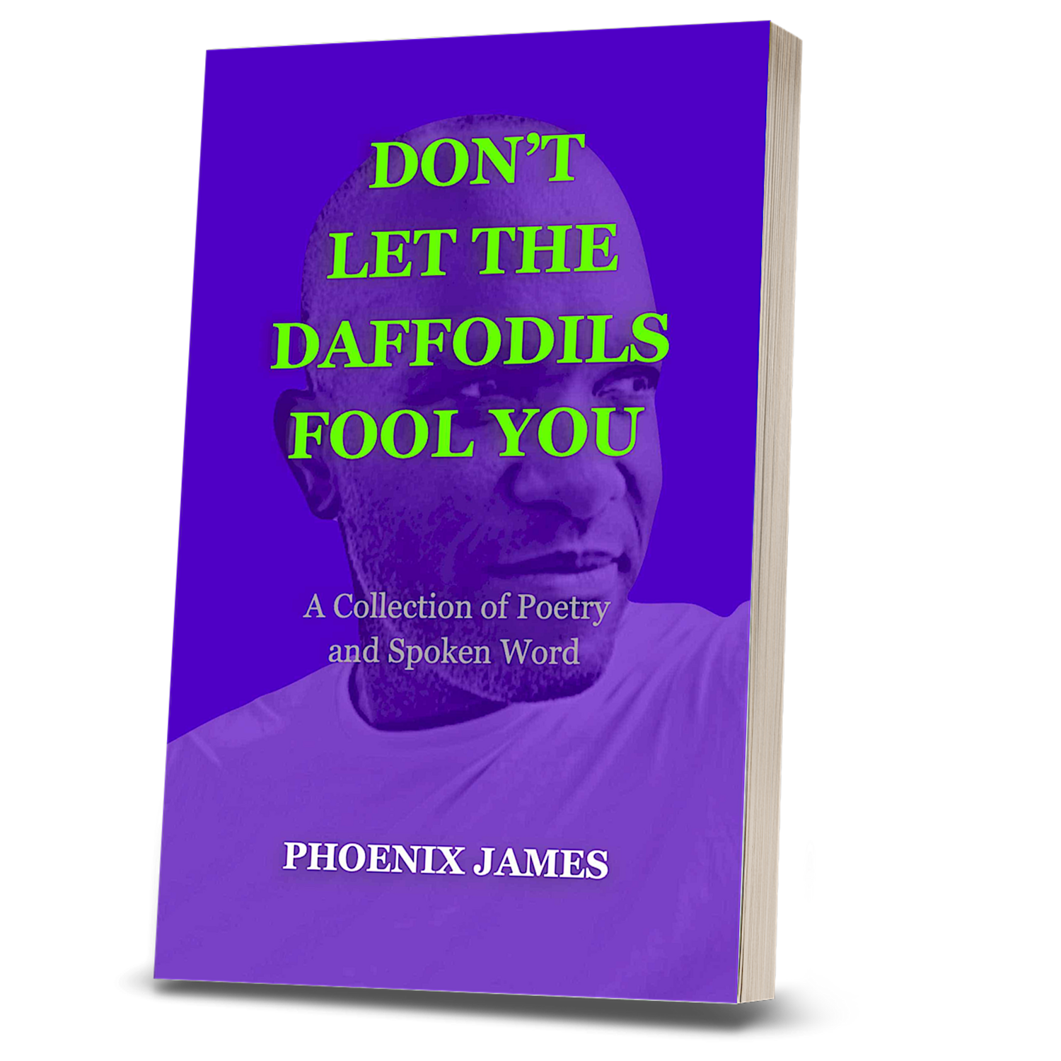 DON'T LET THE DAFFODILS FOOL YOU (Paperback Book)