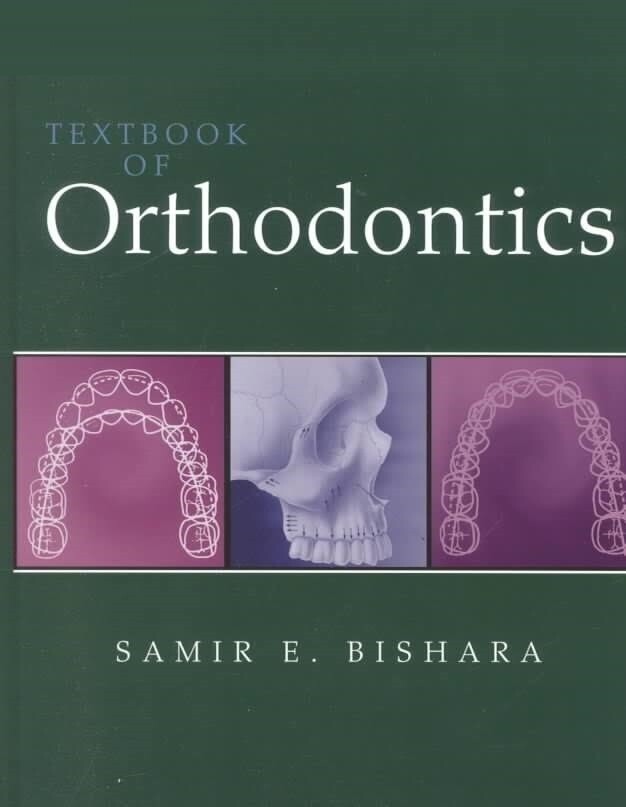 Textbook of Orthodontics By Samir E. Bishara
