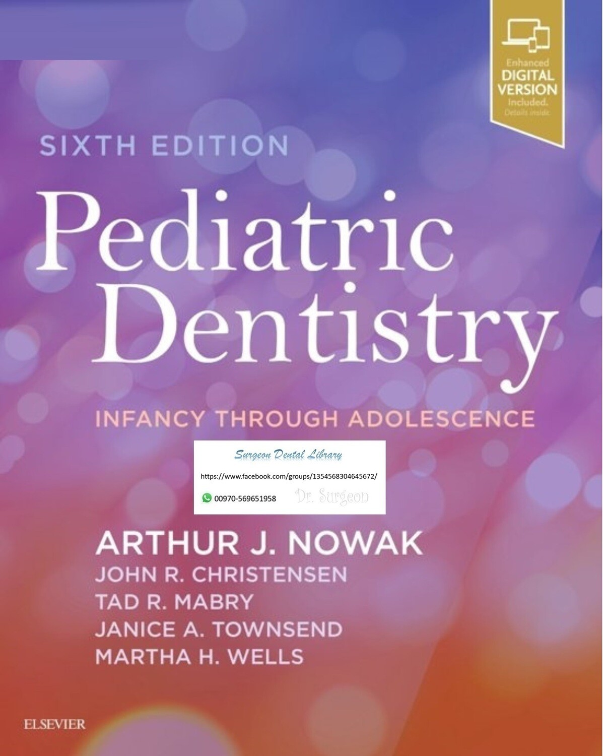 Pediatric dentistry infancy through adolescence