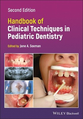 Handbook of clinical techniques in pediatric dentistry