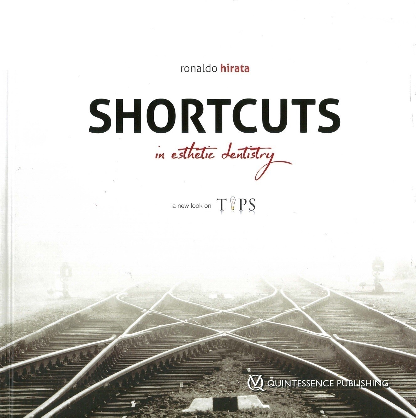 Shortcuts in Esthetic Dentistry