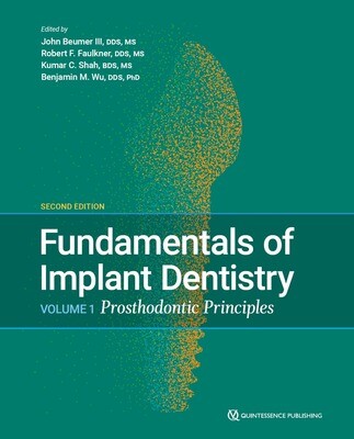 Fundamentals of Implant Dentistry: Surgical &amp; Prosthodontic Principles
