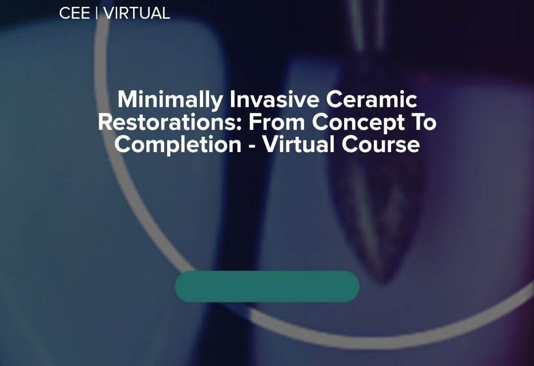 Minimally Invasive Ceramic Restorations