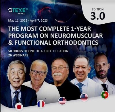 The Most Complete 1-Year Program on Neuromuscular &amp; Functional Orthodontics