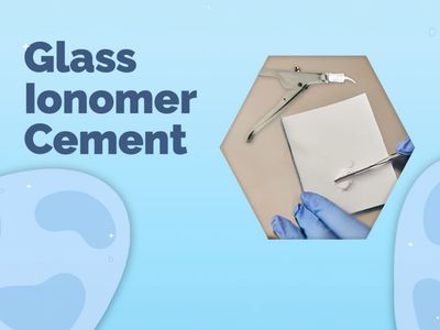 Glass Ionomer Cement