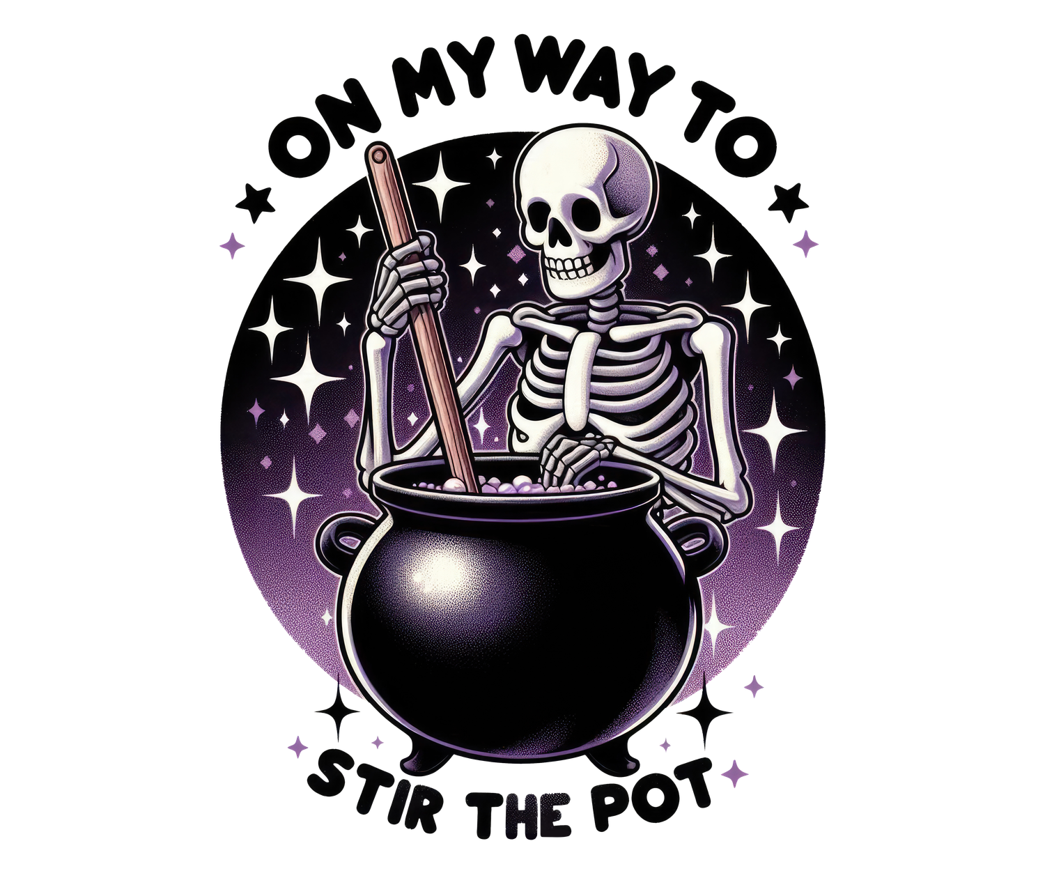 On my way to stir the pot (Sarcastic T-Shirt)  DTF  T - Shirt