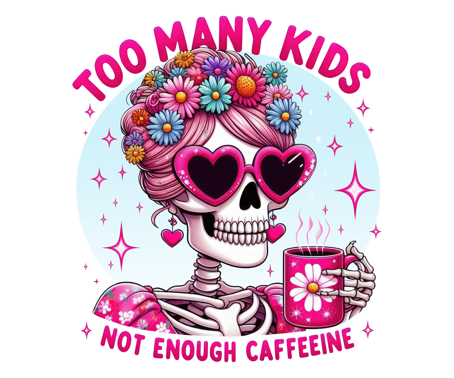 Too Many Kids, Not enough Caffeine DTF T-Shirt