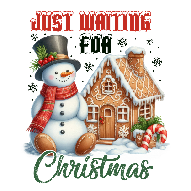 Just Waiting for Christmas Snowman  DTF  T- Shirt