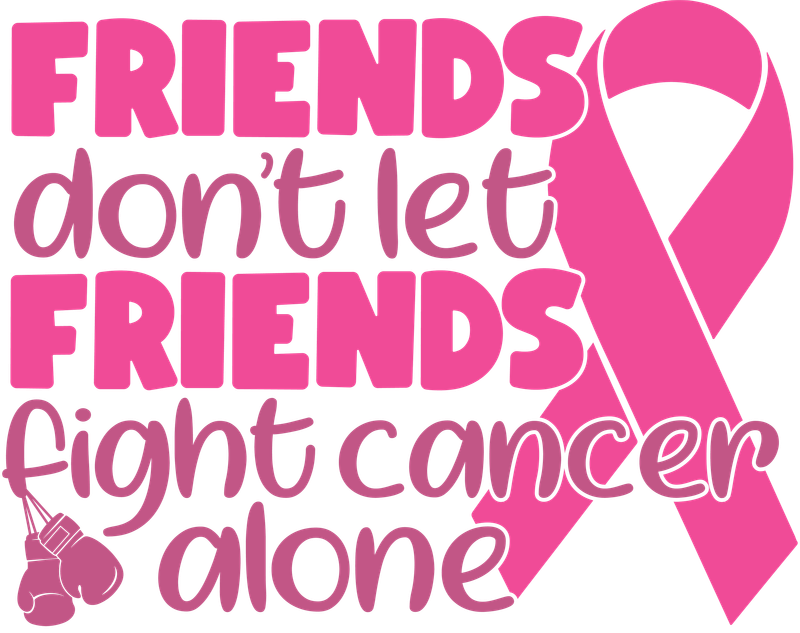 Friends Don&#39;t Let Friend Fight Cancer Alone - DFT T Shirt