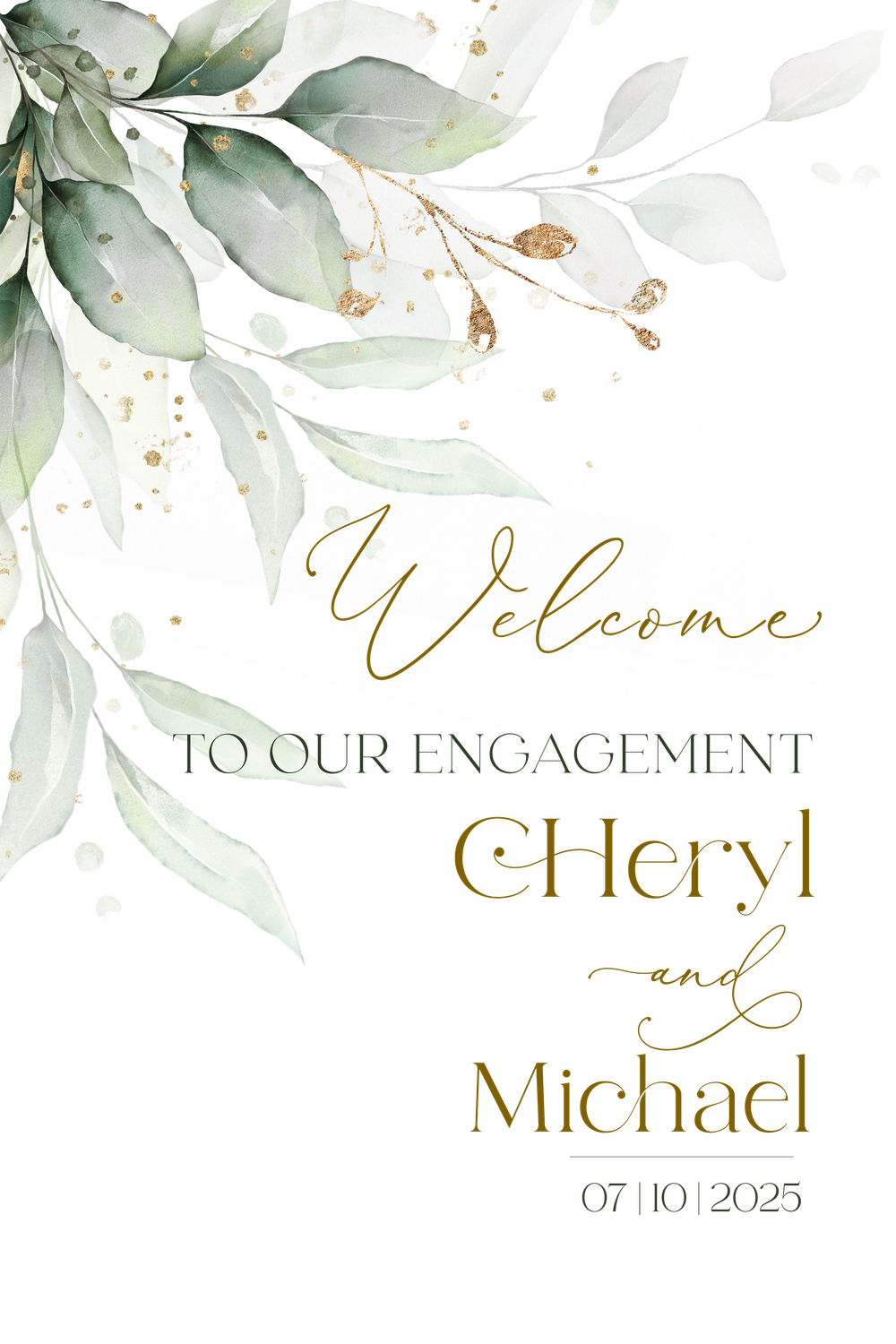Sage Engagement Welcome Sign -  UV - Printed