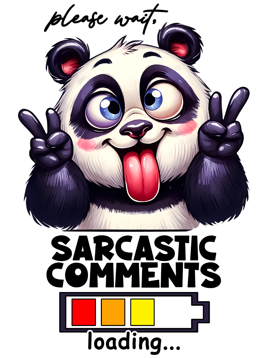 Sarcastic Comments Loading - Coffee Cup