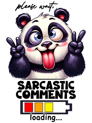 Sarcastic Comments Loading - Coffee Cup