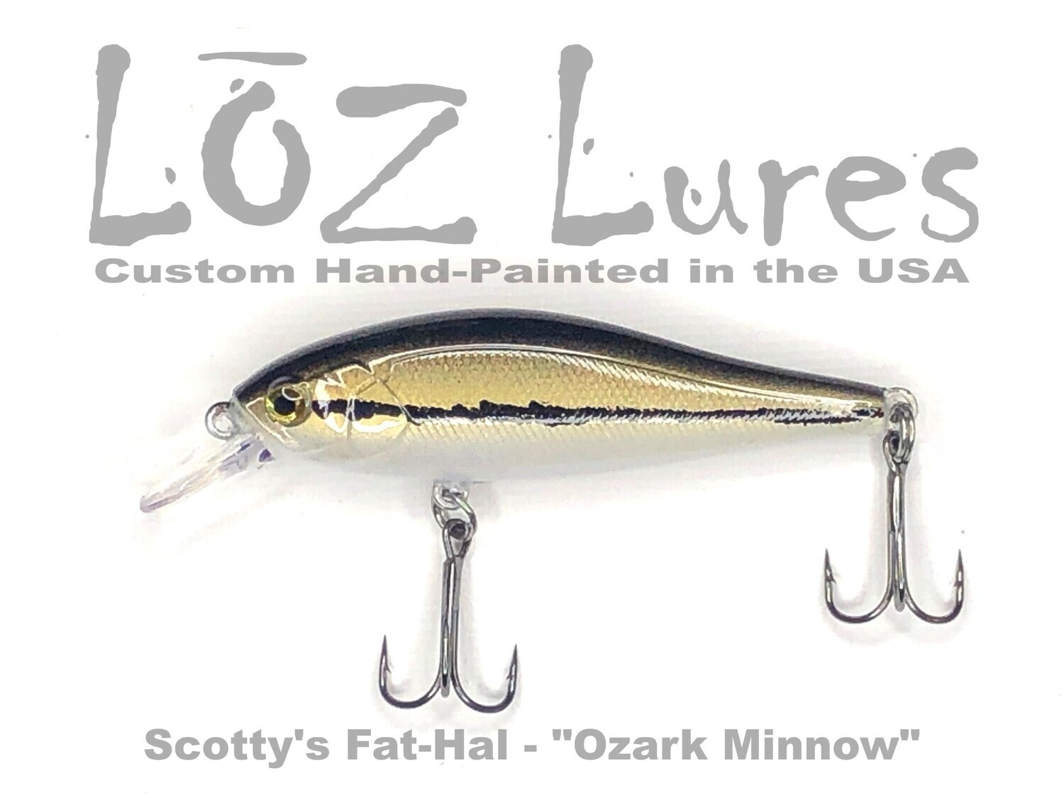 Fat-Hal &quot;Ozark Minnow&quot;