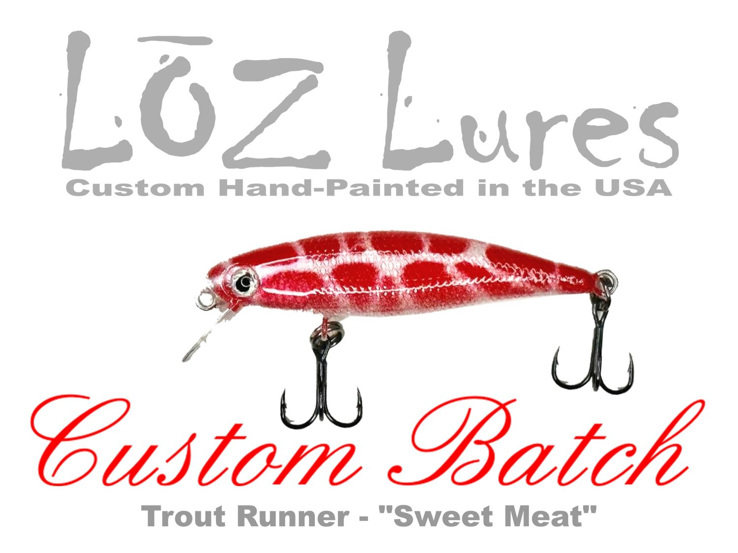 Trout Runner &quot;Sweet Meat&quot;